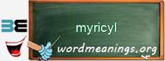 WordMeaning blackboard for myricyl